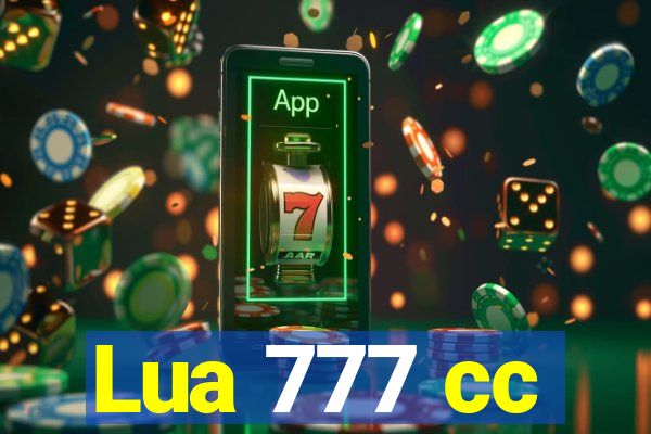 Lua 777 cc